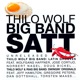 Thilo Wolf Big Band Satt Latin Grooves and Swinging Originals