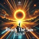 Reach the Sun Single