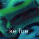KE FUE feat JAVI FLAKKO LA RUINA MUVAL Single