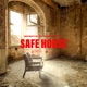 Safe House Single