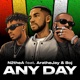 Any Day feat AratheJay Boj Single