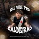 Eu vou pro caldeirão Single