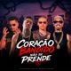 Coração bandido não se Prende Single