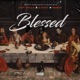 Blessed feat G Eazy Mozzy Single