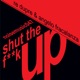 Shut the F k Up Single