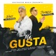Me Gusta feat Juanka Single