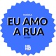 EU AMO A RUA Single