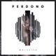 Perdono feat Ché Azo Single