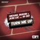 Turn Me Up feat HI DEF EP