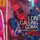 LDN calling CDMX feat Lovec MX Single