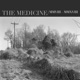 The Medicine 10th Anniversary Deluxe Edition