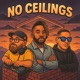 NO CEILINGS feat George Rose Single