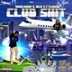 Club Sh t EP