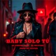 Baby Solo Tú Single