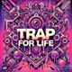 TRAP FOR LIFE Single