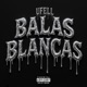 Balas Blancas Single