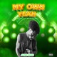 My own yeah Single
