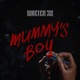 Mummy s Boy Single