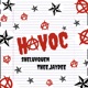Havoc feat Thee Jaydee Single