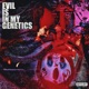 Evil Is in My Genetics