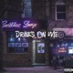 Drinks On Me Single