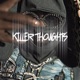 Killer Thoughts Single
