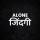 ALONE jindagi Single