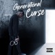 Generational Curse Single