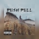 Push Pull feat Lander J Dan Single