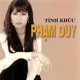 Tình Khúc Phạm Duy