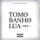 TOMO UM BANHO DE LUA Single