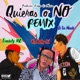 Quieras O No Remix Single