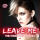 Leave Me Aaron Delaron Remix Single