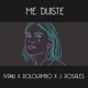 Me Dijiste feat Rololambo J Rosales Single