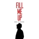 Fill Me Up Single