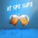 VI Ska Supa Single