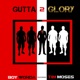 Gutta 2 Glory feat Tim Moses Single