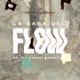 La Casa Del Flow Single