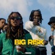 Big risk feat Maïzy Single