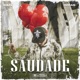 Saudade Single