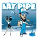 Lay Pipe Single