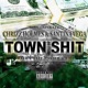 Town Shit Single