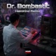 Dr Bombastic Remix Single