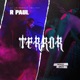 TERROR feat R Paul Single