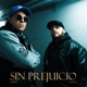 Sin Prejuicio feat Gravis Single
