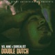 Double Dutch Single