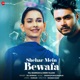 Shehar Mein Bewafa Single