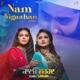 Nam Nigaahan From Kaali Sarhad Single