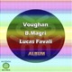 Voughan B Magri Lucas Favali Single