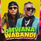 Omwana Wabandi Single
